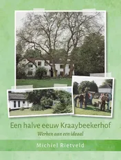Omslag van Een halve eeuw Kraaybeekerhof