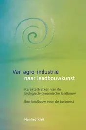 Omslag van Van agro-industrie naar landbouwkunst