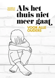 Omslag van Als het thuis niet meer gaat