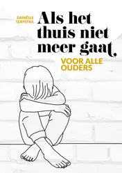 Omslag van Als het thuis niet meer gaat