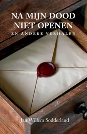 Omslag van Na mijn dood niet openen