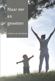 Omslag van Naar eer en geweten