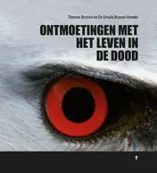 Omslag van Ontmoetingen met het leven in de dood