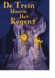 Omslag van De trein waarin het regent