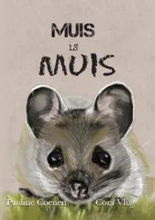 Omslag van Muis is muis