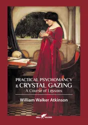 Omslag van Practical Psychomancy & Crystal Gazing