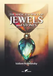 Omslag van The Magic and Science of Jewels and Stones