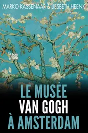 Omslag van Le Musée Van Gogh à Amsterdam