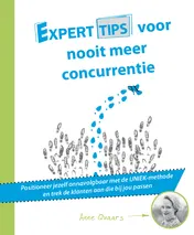 Omslag van Experttips voor nooit meer concurrentie