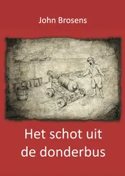Omslag van Het schot uit de donderbus