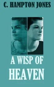 Omslag van A wisp of heaven