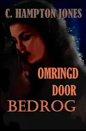 Omslag van Omringd door bedrog