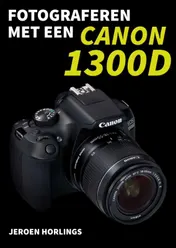 Omslag van Fotograferen met een Canon 1300D