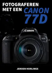 Omslag van Fotograferen met een Canon 77D