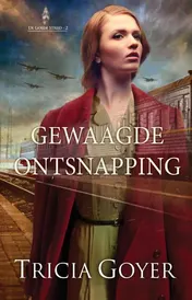Omslag van Gewaagde ontsnapping