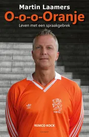 Omslag van O-o-o-Oranje - Martin Laamers