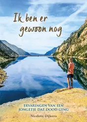 Omslag van Ik ben er gewoon nog
