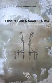 Omslag van Durven kijken naar trauma