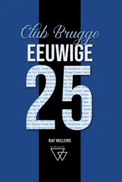 Omslag van Eeuwige 25 Club Brugge