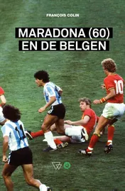 Omslag van Maradona (60) en de Belgen