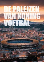 Omslag van De paleizen van Koning Voetbal