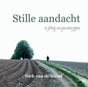 Omslag van Stille aandacht