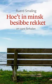 Omslag van Hoe’t in minsk besibbe rekket