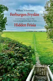 Omslag van Ferburgen Fryslân / Hidden Frisia