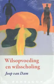 Omslag van Wilsopvoeding en wilsscholing