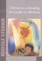 Omslag van Christus in verhouding tot Lucifer en Ahriman