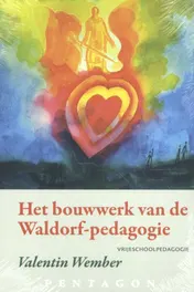 Omslag van Het bouwwerk van de Waldorf-pedagogie