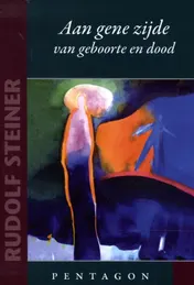 Omslag van Aan gene zijde van geboorte en dood