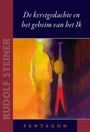 Omslag van De kerstgedachte en het geheim van het Ik
