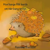 Omslag van Hoe bange Rik leerde om niet bang te zijn