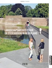 Omslag van Landschapsarchitectuur en stedenbouw in Nederland