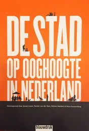 Omslag van De stad op ooghoogte in Nederland