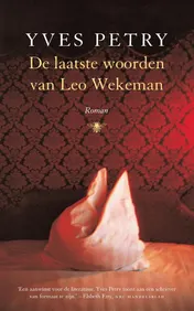 Omslag van De laatste woorden van Leo Wekeman