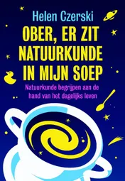 Omslag van Ober, er zit natuurkunde in mijn soep