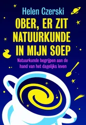Omslag van Ober, er zit natuurkunde in mijn soep