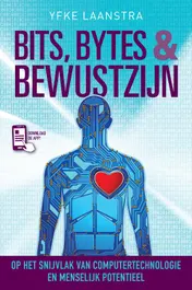 Omslag van Bits, bytes & bewustzijn