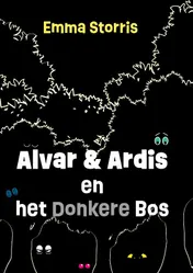 Omslag van Alvar en Ardis en het donkere bos