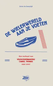 Omslag van De wielerwereld aan je voeten