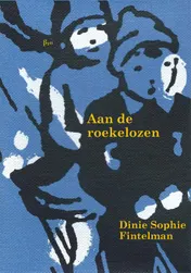 Omslag van Aan de roekelozen