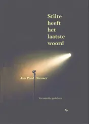 Omslag van Stilte heeft het laatste woord