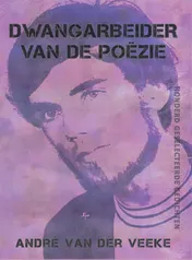 Omslag van Dwangarbeider van de poëzie
