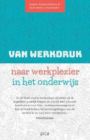 Omslag van Van werkdruk naar werkplezier in het onderwijs