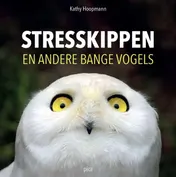 Omslag van Stresskippen en andere bange vogels