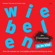 Omslag van Wiebelen en friemelen in de klas