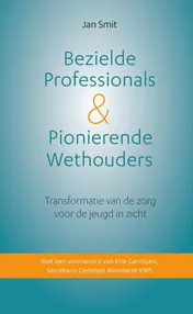 Omslag van Bezielde professionals & pionierende wethouders