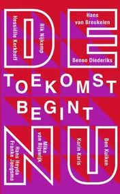 Omslag van De toekomst begint nu